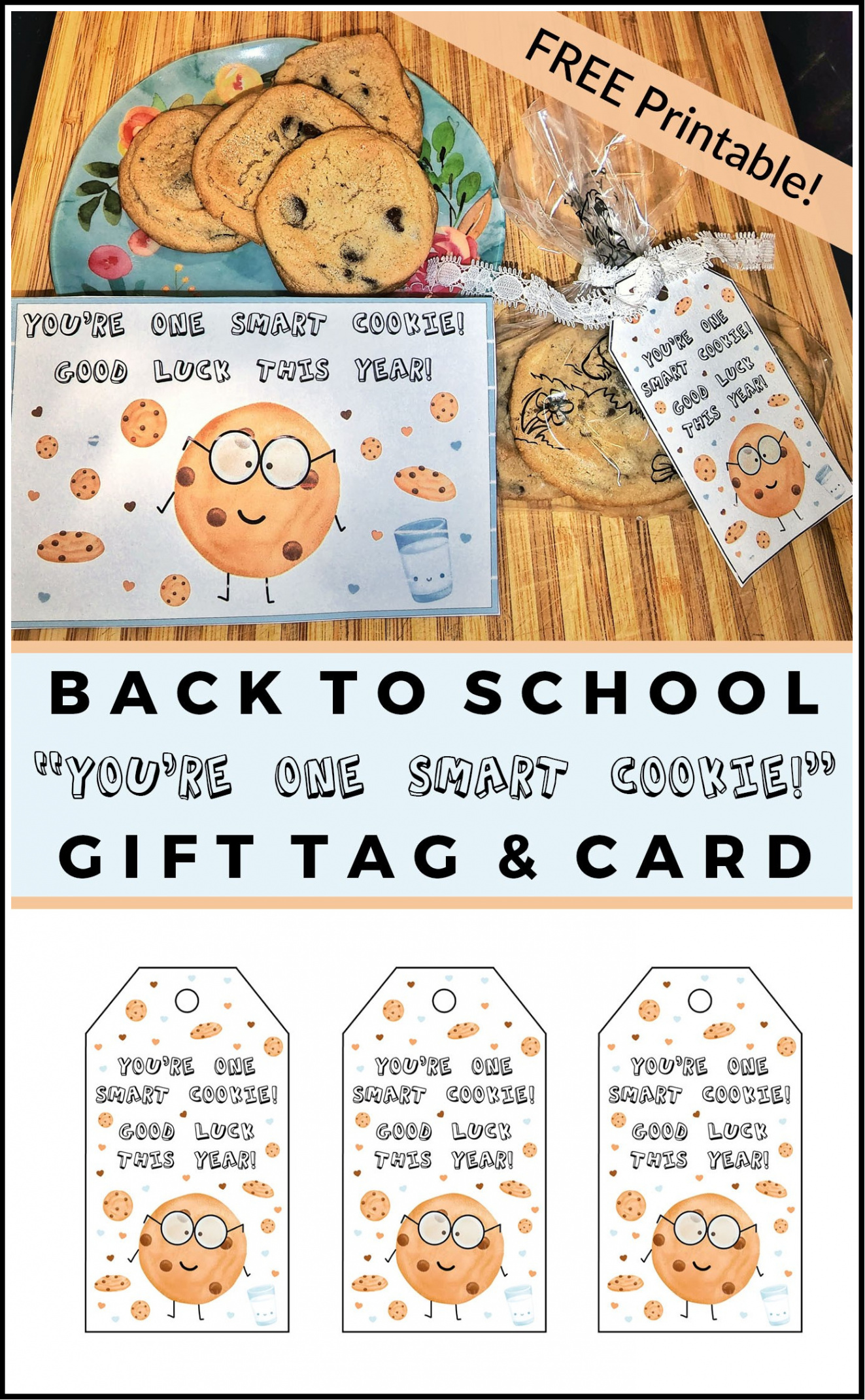 Back To School "You&#;re One Smart Cookie!" Printable Gift Tag and