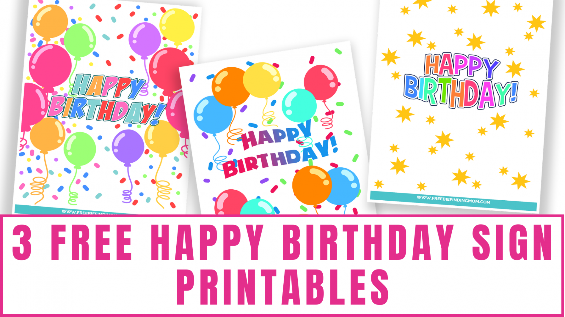 Free Happy Birthday Sign Printables - Freebie Finding Mom