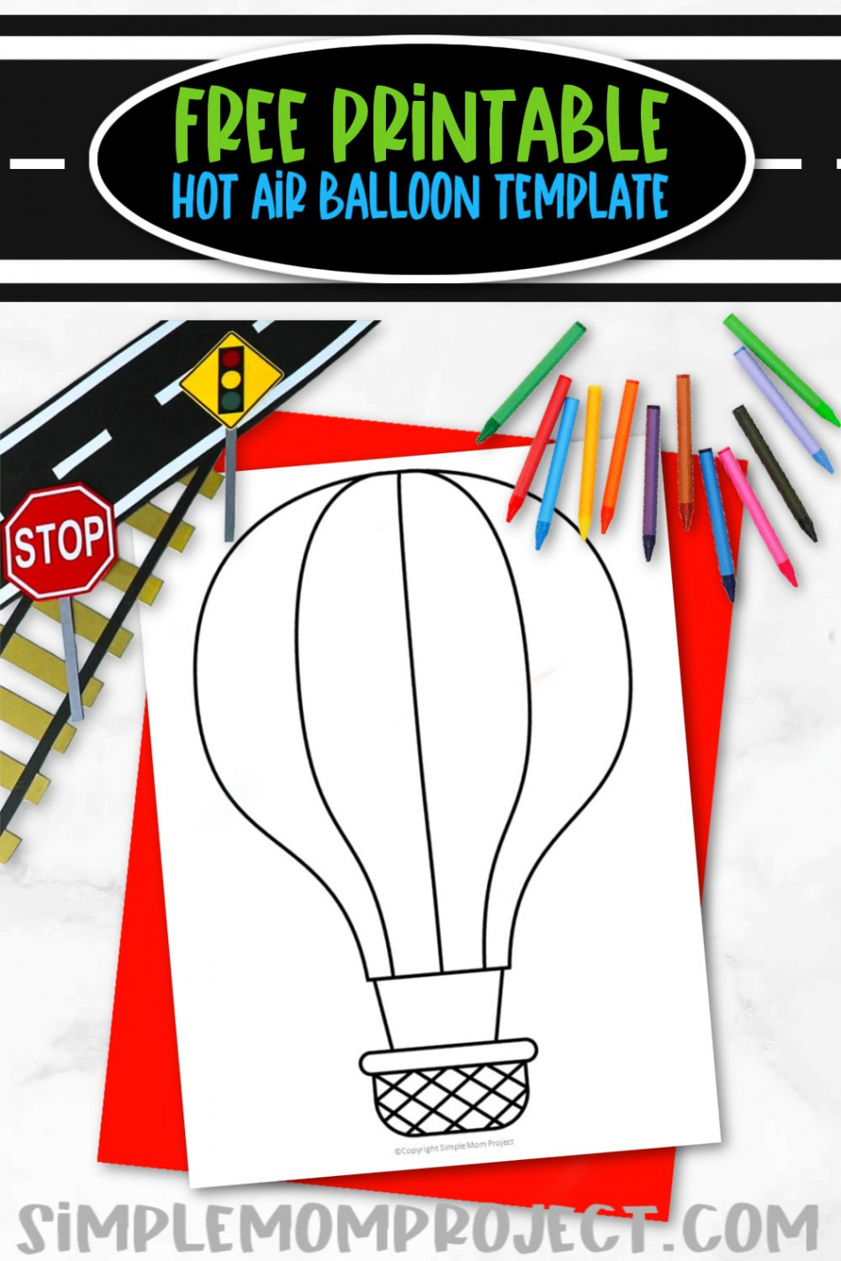 Free Printable Hot Air Balloon Template – Simple Mom Project