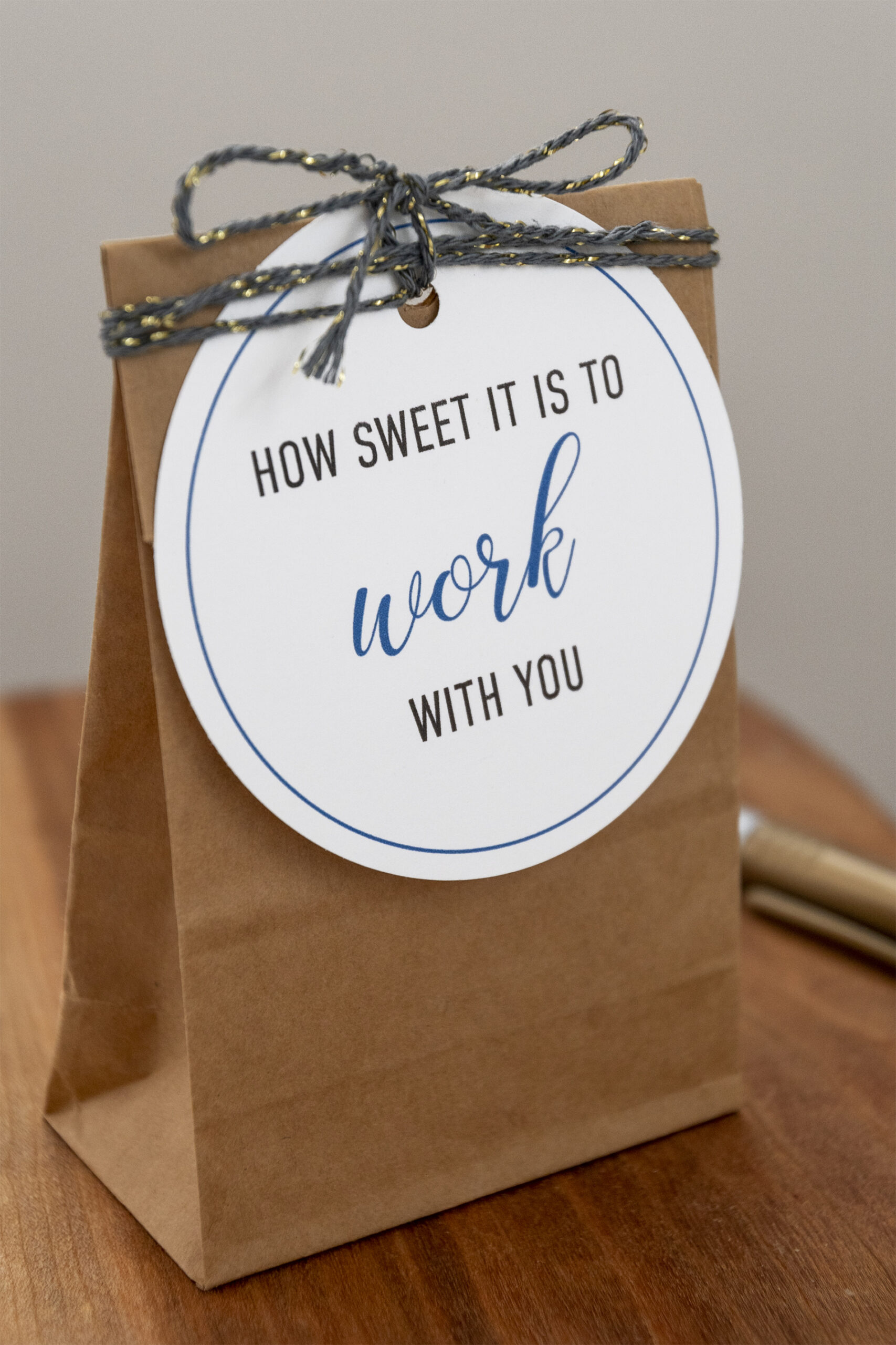 How Sweet It Is To Work With You Gift Tags – FAKING IT FABULOUS