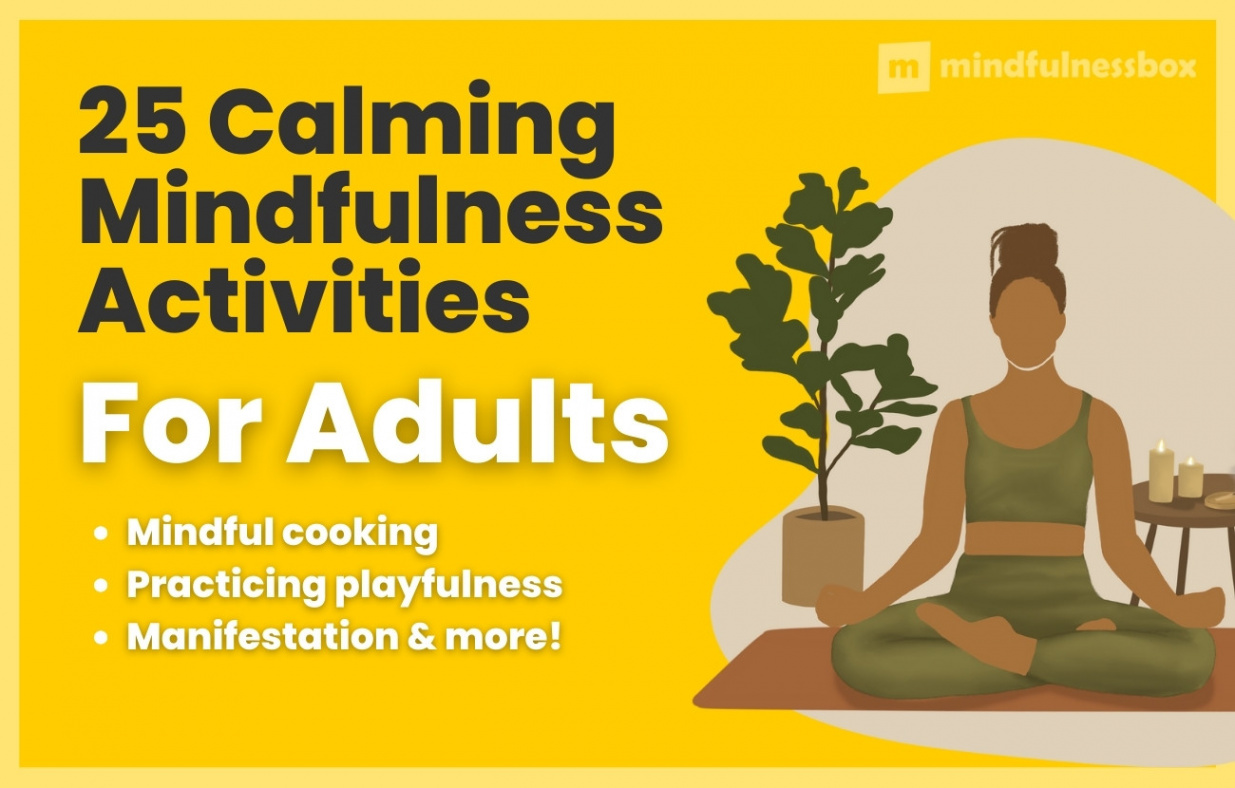 Quick Mindfulness Activities For Adults (+ PDF)