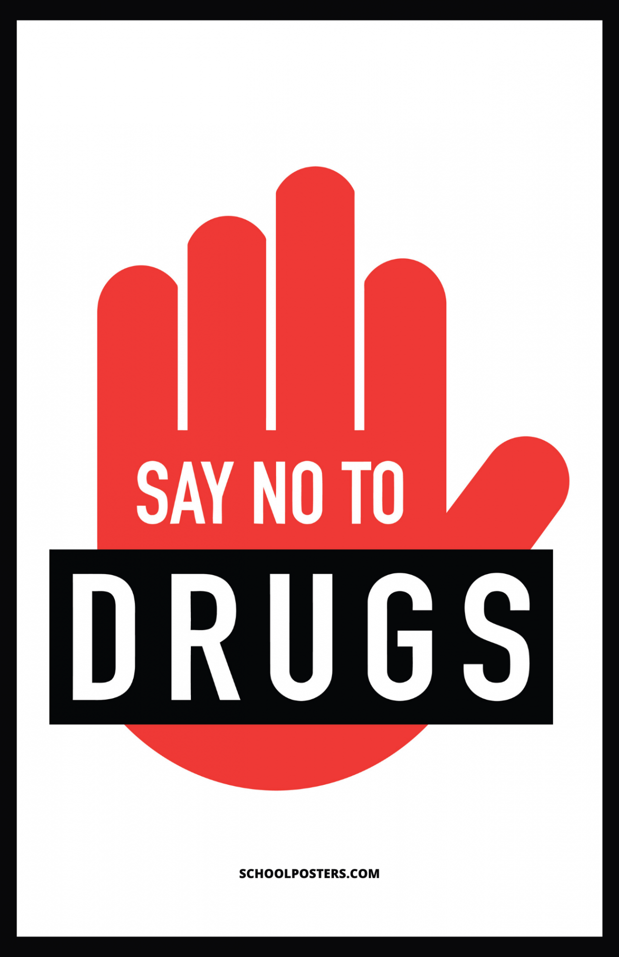 Say No To Drugs Poster – SchoolPosters