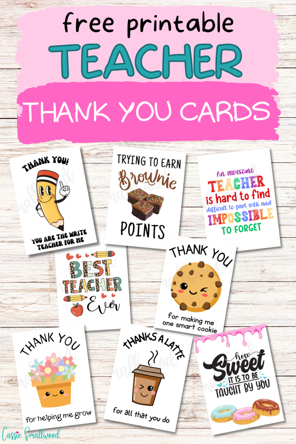 THE BEST Teacher Thank You Cards ( Free Printables) - Cassie