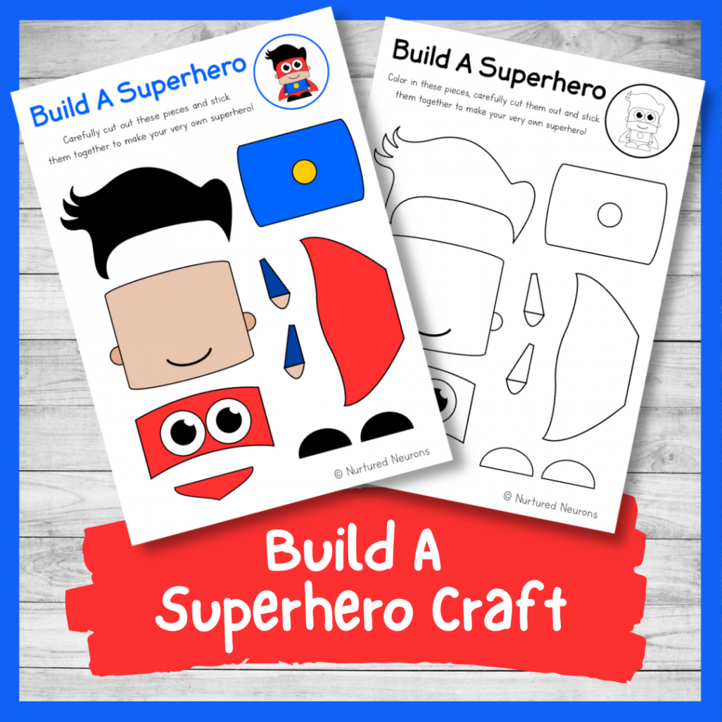 Brilliant Build A Superhero Craft (Super Preschool Printable