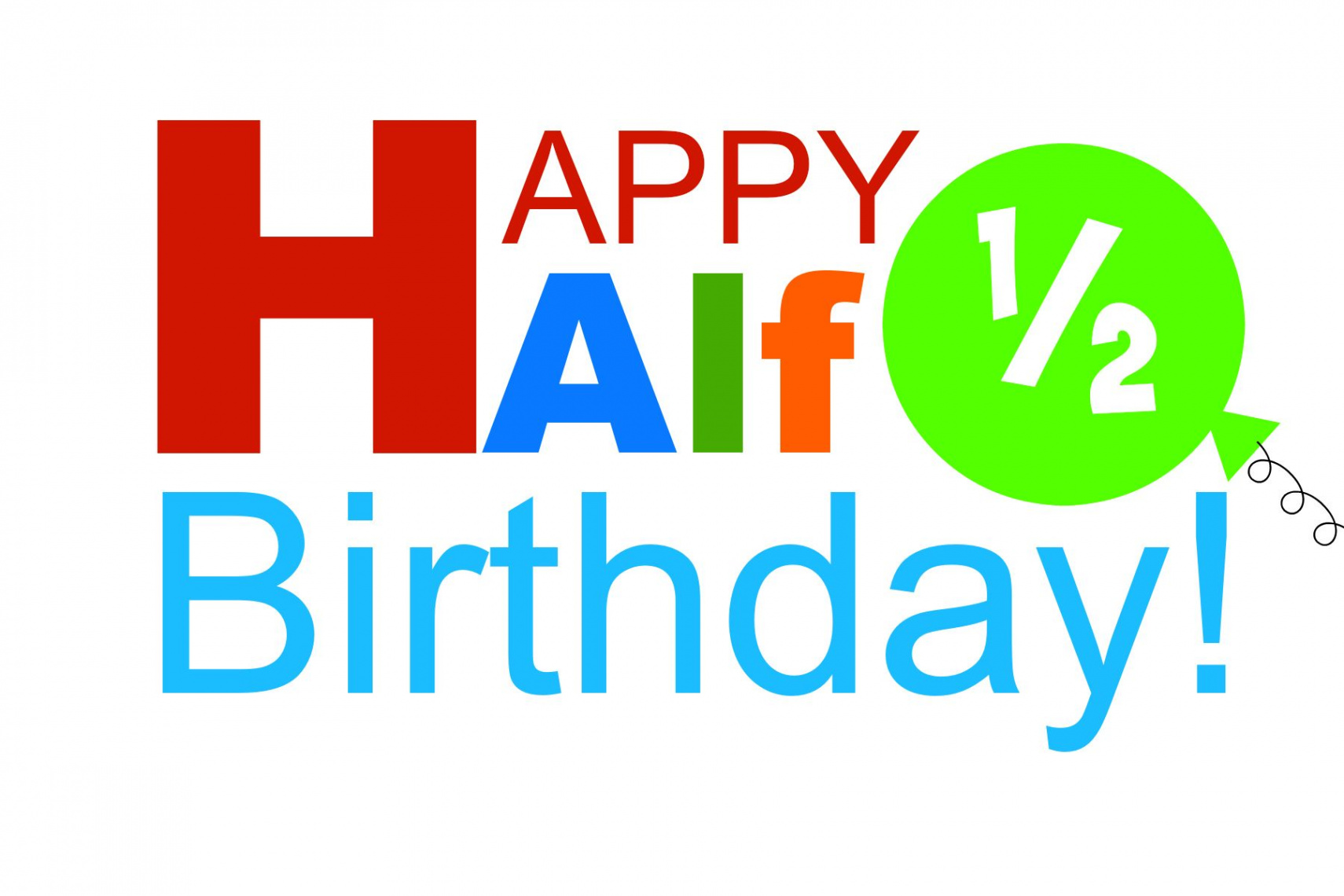 Free Half Birthday Printable in   Happy half birthday, Half