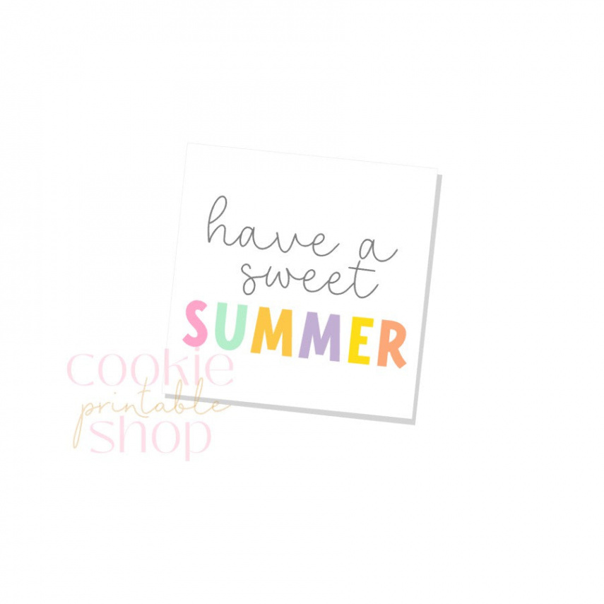 have a sweet summer tag - digital download