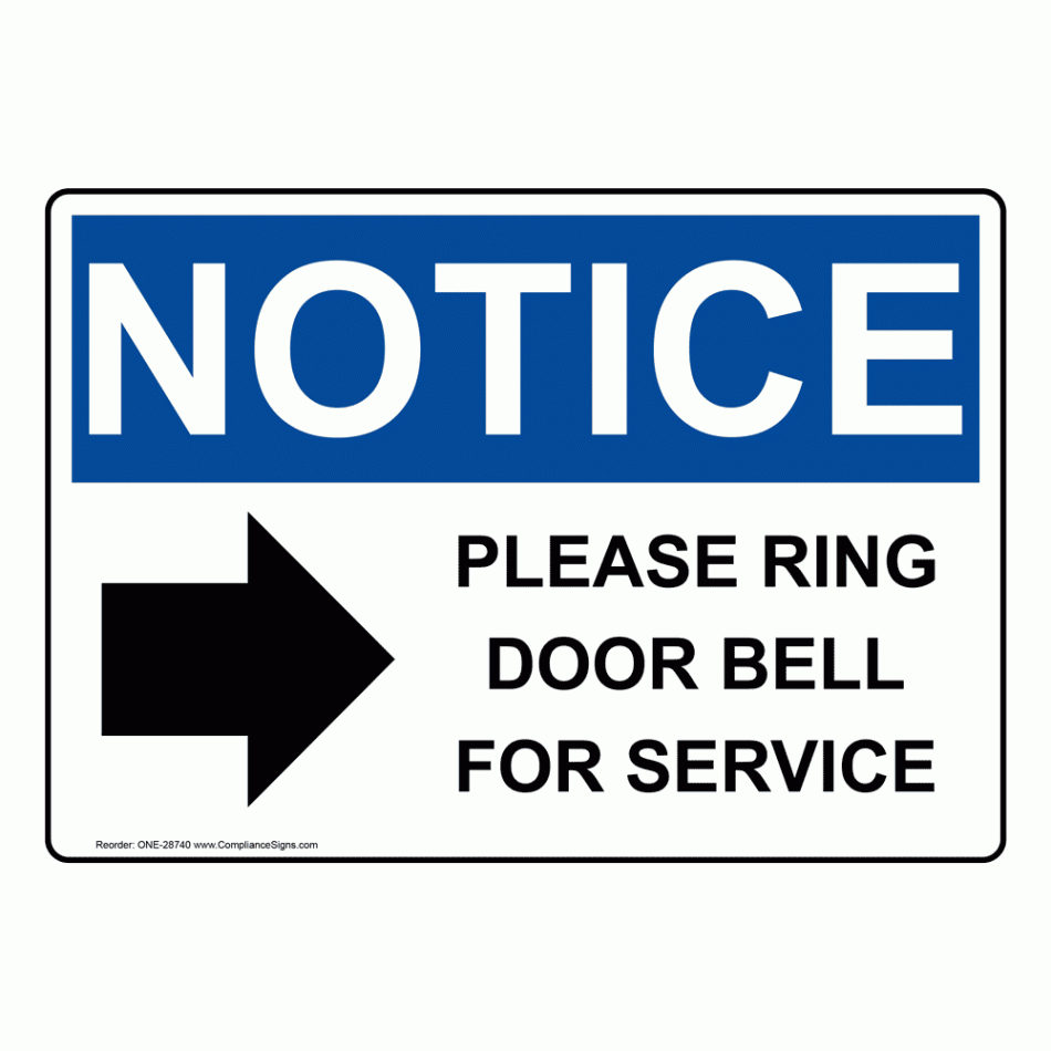 OSHA Sign - NOTICE Please Ring Door Bell For Service - Wayfinding