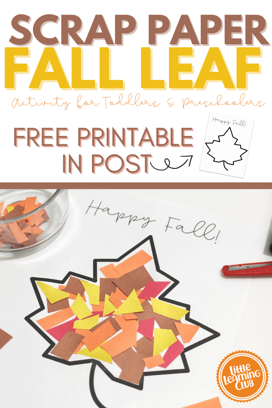 Scrap Paper Fall Leaf (Free Printable) - Little Learning Club