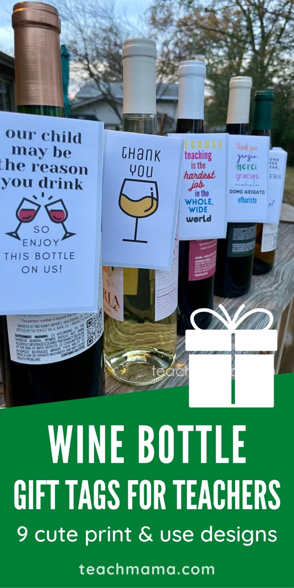 wine bottle gift tags for teachers - teach mama