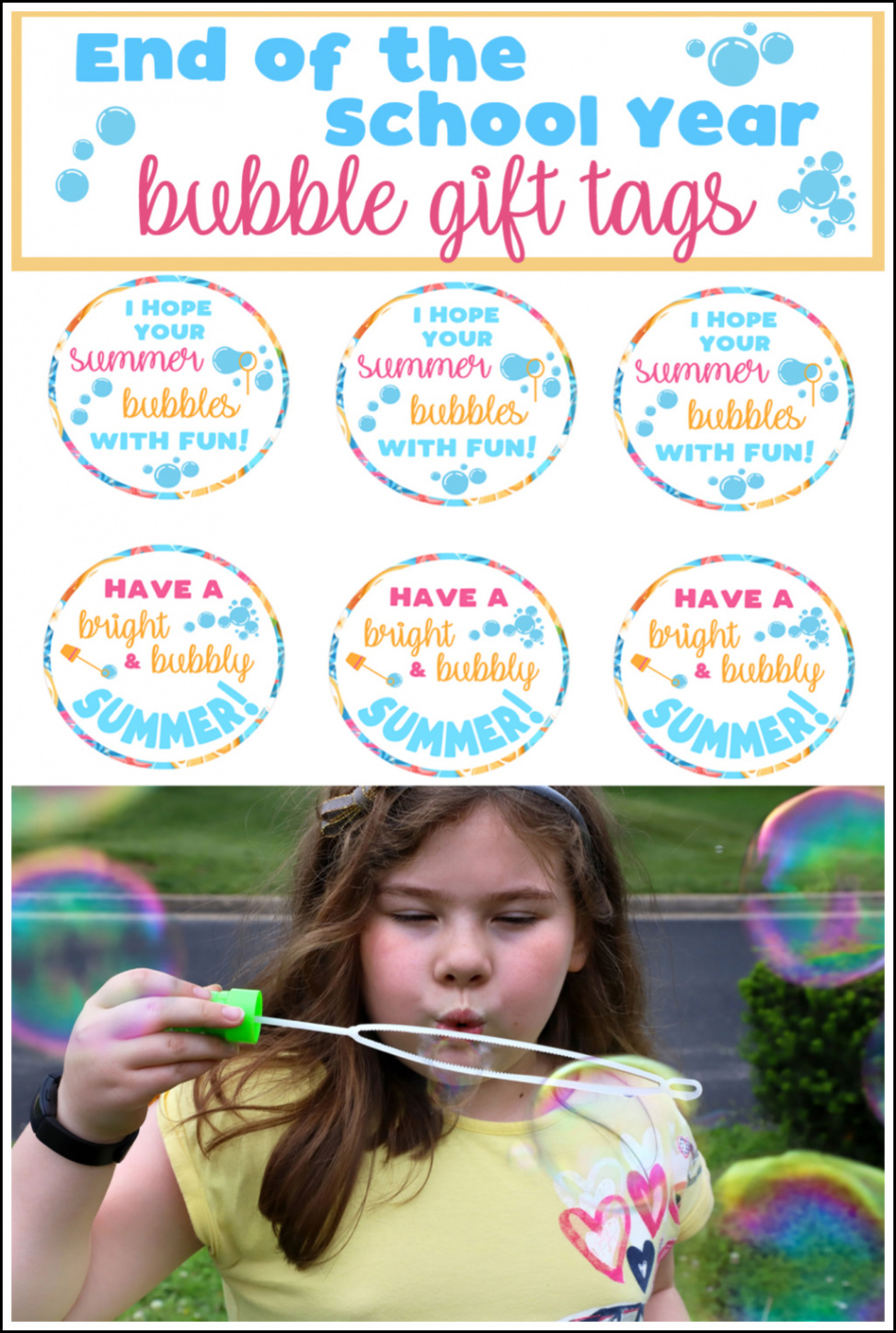 End of School Year Summertime Bubble Gift Idea For Kids  Free