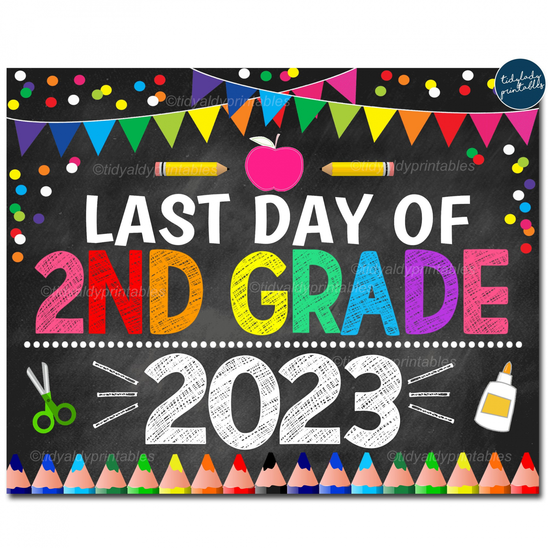 Last Day of Second Grade  School Sign  TidyLady Printables