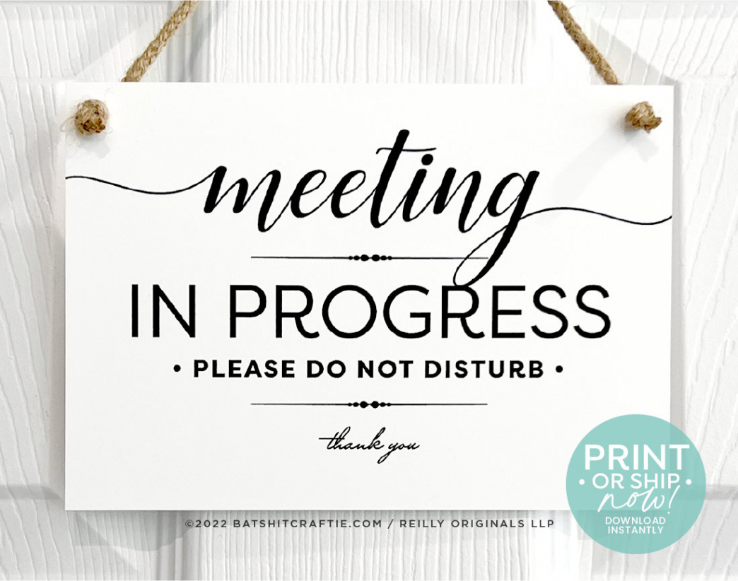 Meeting In Progress Please Do Not Disturb Elegant Sign Print - Etsy