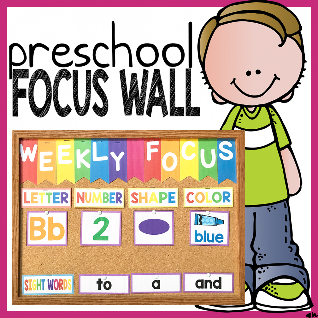 Preschool Weekly Focus Wall