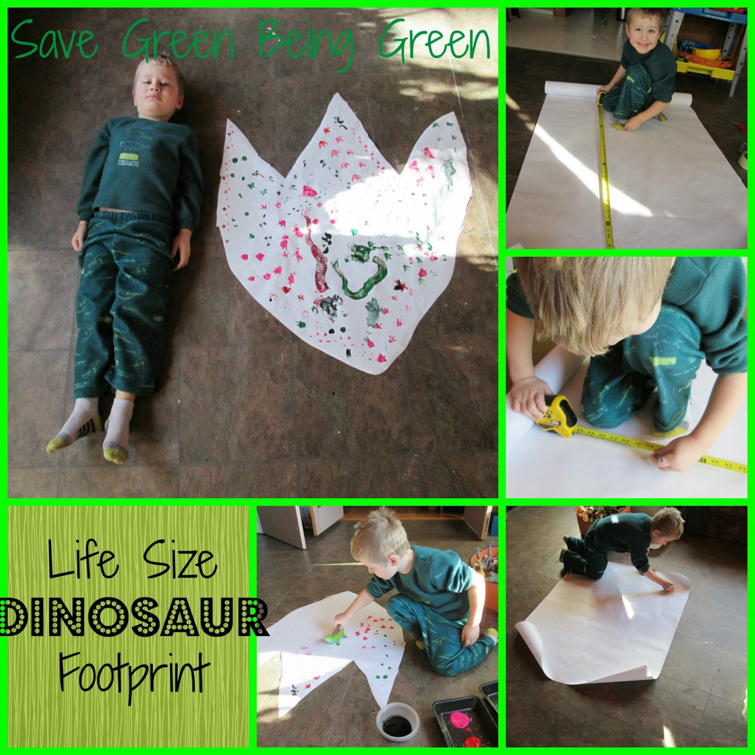 Save Green Being Green: Life Size Dinosaur Foot Print Project