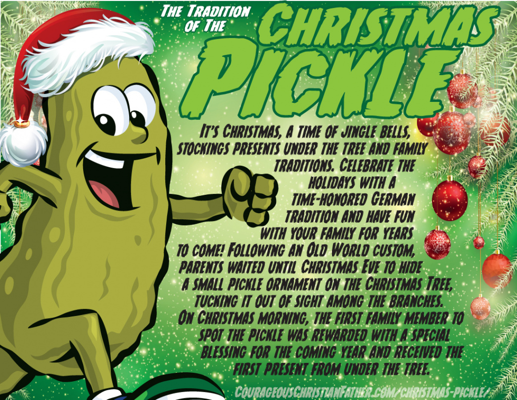 The Tradition of The Christmas Pickle - Courageous Christian Father